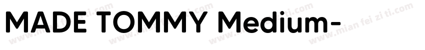 MADE TOMMY Medium字体转换